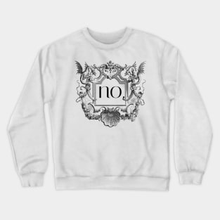 No Crewneck Sweatshirt